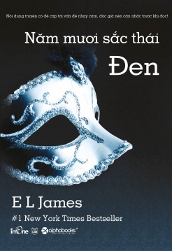 50 sắc thái (Fifty shades of grey) - Tập 2: Đen
