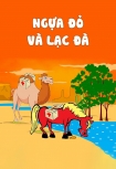Khiêm tốn: Ngựa đỏ và lạc đà
