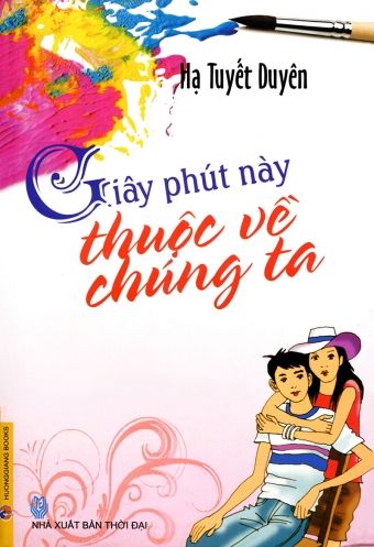 Giay phut nay thuoc ve chung ta Giay phut nay thuoc ve chung ta