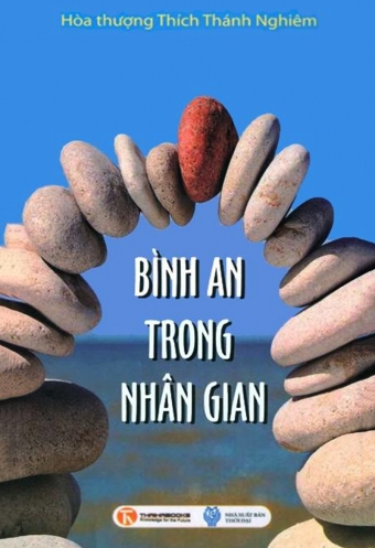Binh an trong nhan gian Binh an trong nhan gian