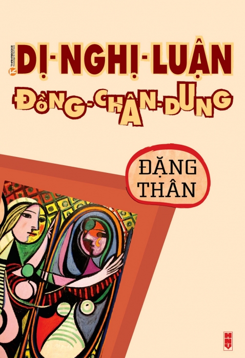 Dị nghị luận - Đồng chân dung