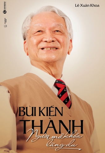 Bui kien thanh - Nguoi mo khoa lang du Bui kien thanh - Nguoi mo khoa lang du