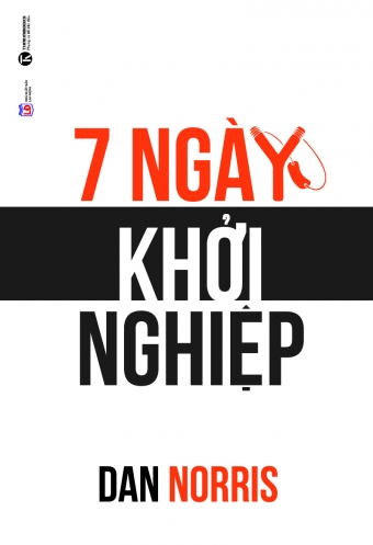 7 ngay khoi nghiep 7 ngay khoi nghiep