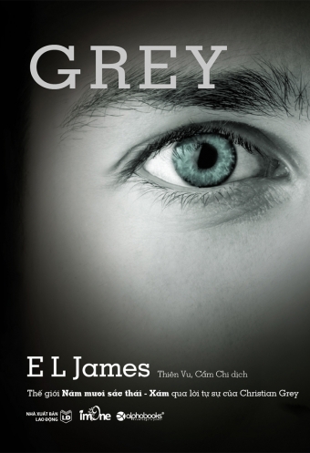 50 sac thai (Fifty shades of grey) - Tap 4: Grey 50 sac thai (Fifty shades of grey) - Tap 4: Grey