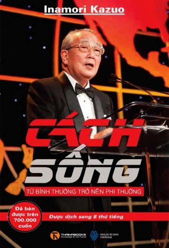 Cach song - tu binh thuong tro nen phi thuong Cach song - tu binh thuong tro nen phi thuong