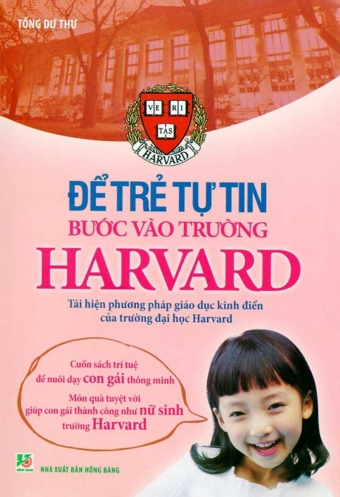 De tre tu tin buoc vao truong Harvard De tre tu tin buoc vao truong Harvard