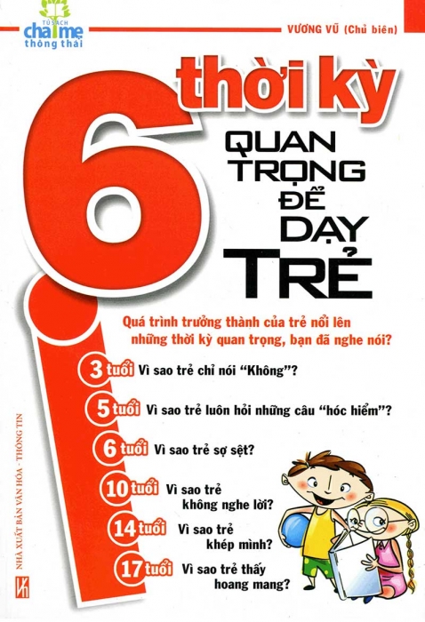 6 thời kỳ quan trọng để dạy trẻ