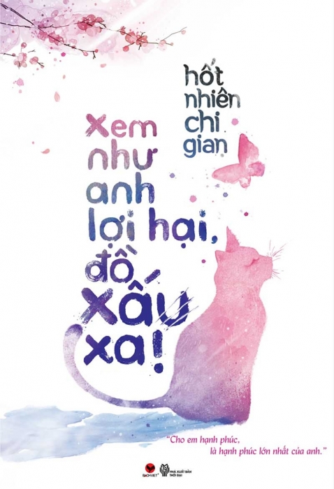 Xem như anh lợi hại, đồ xấu xa!