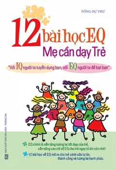 12 bài học EQ mẹ cần dạy trẻ