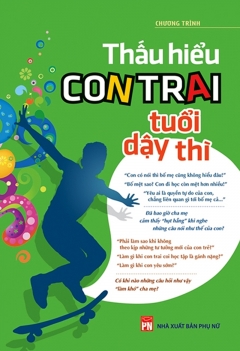 Thấu hiểu con trai tuổi dậy thì
