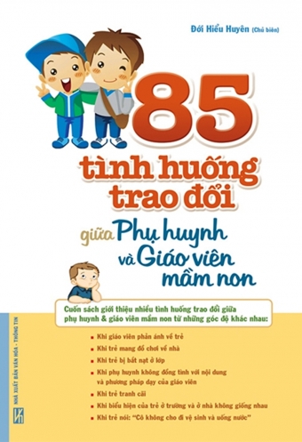 85 tinh huong trao doi giua phu huynh va giao vien mam non 85 tinh huong trao doi giua phu huynh va giao vien mam non