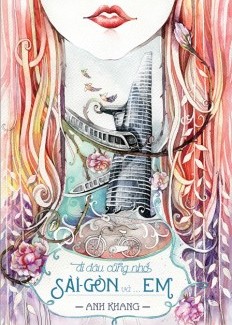 Đi đâu cũng nhớ Sài Gòn và... em