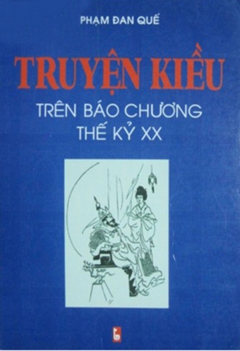 Truyen Kieu tren bao chuong the ky XX Truyen Kieu tren bao chuong the ky XX