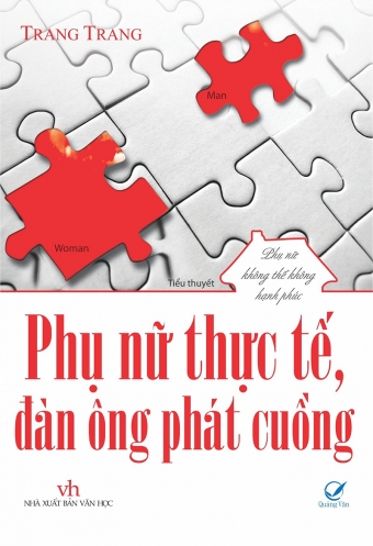 Phu nu thuc te, dan ong phat cuong Phu nu thuc te, dan ong phat cuong