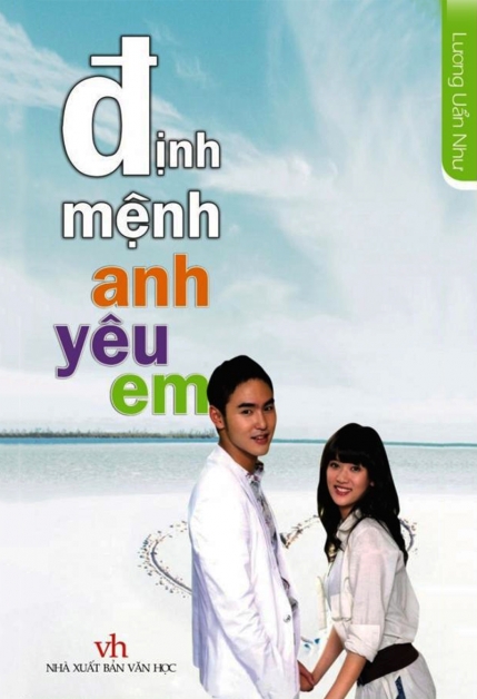 Đọc sách: Định Mệnh Anh Yêu Em, tác giả Lương Uẩn Như