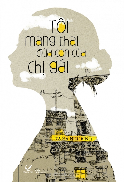 Tôi mang thai đứa con của chị gái