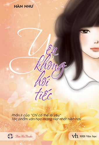 Yeu khong hoi tiec Yeu khong hoi tiec