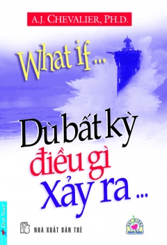 Dù bất kỳ điều gì xảy ra