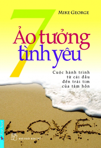 7 ao tuong tinh yeu 7 ao tuong tinh yeu