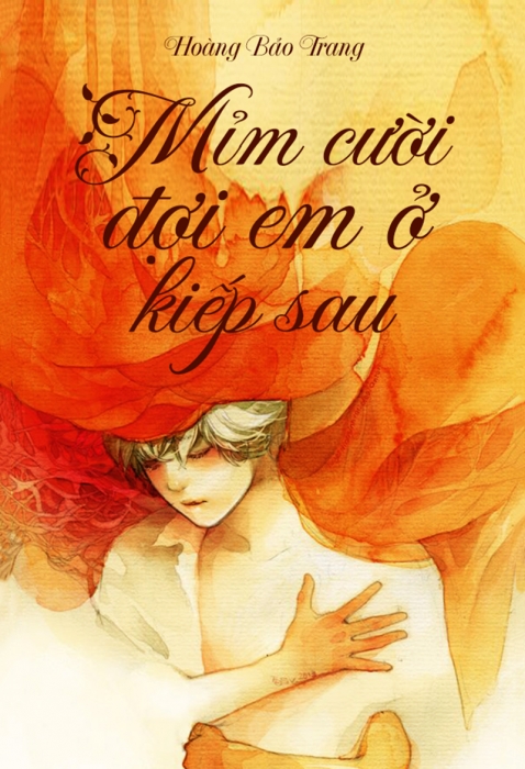 Mỉm cười đợi em ở kiếp sau