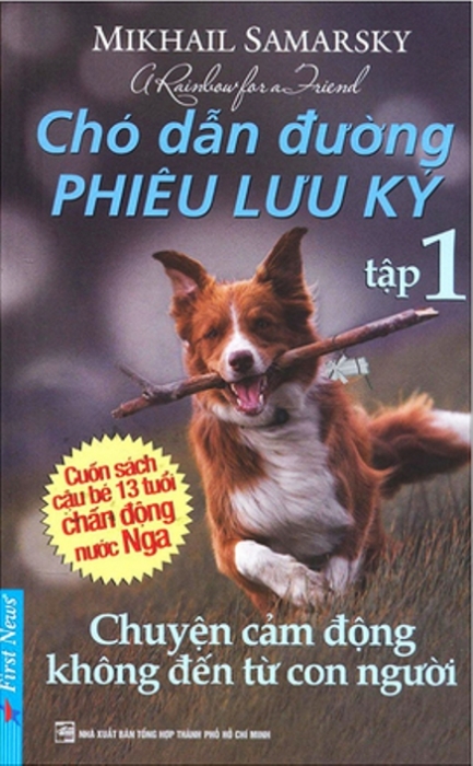 Chó dẫn đường phiêu lưu ký - Tập 1: Chuyện cảm động