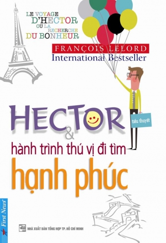 Hector va hanh trinh thu vi di tim hanh phuc Hector va hanh trinh thu vi di tim hanh phuc