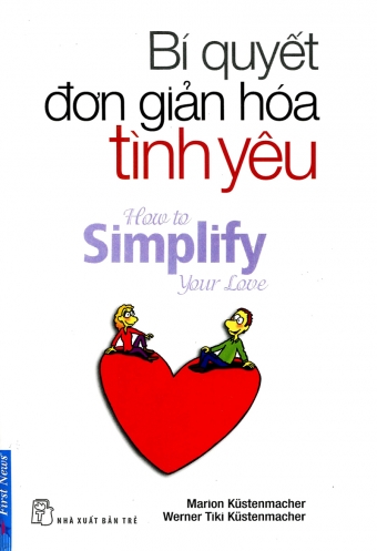 Bi quyet don gian hoa tinh yeu Bi quyet don gian hoa tinh yeu