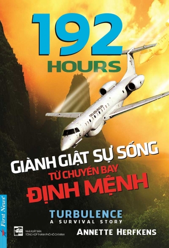 192 gio gianh giat su song tu chuyen bay dinh menh 192 gio gianh giat su song tu chuyen bay dinh menh