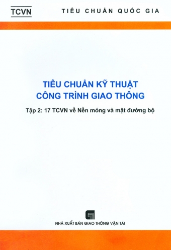 Tieu chuan ky thuat cong trinh giao thong - Tap 2 Tieu chuan ky thuat cong trinh giao thong - Tap 2