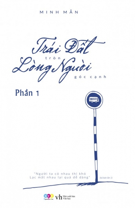 Trái đất tròn, lòng người góc cạnh (Tập 1)