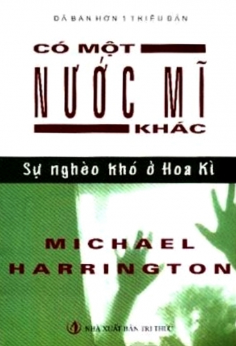 Co mot nuoc My khac - Su ngheo kho cua Hoa Ky Co mot nuoc My khac - Su ngheo kho cua Hoa Ky