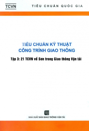 Tieu chuan ky thuat cong trinh giao thong - Tap 3 Tieu chuan ky thuat cong trinh giao thong - Tap 3