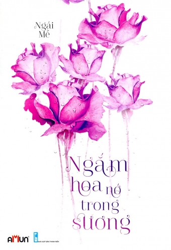 Ngam hoa no trong suong Ngam hoa no trong suong