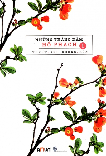 Nhung thang nam ho phach (Tap 1) Nhung thang nam ho phach (Tap 1)