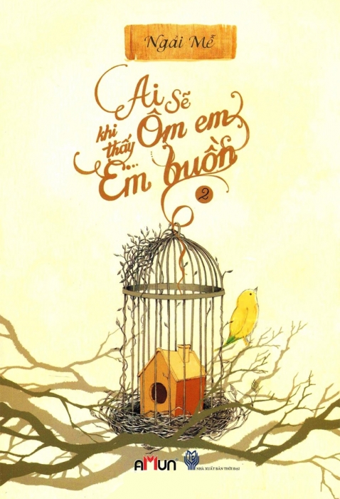 Ai sẽ ôm em khi thấy em buồn (Tập 2)