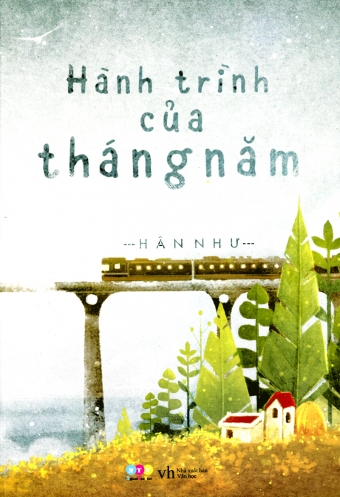Hanh trinh cua thang nam Hanh trinh cua thang nam