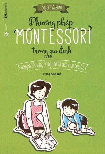 Phuong phap Montessori trong gia dinh Phuong phap Montessori trong gia dinh