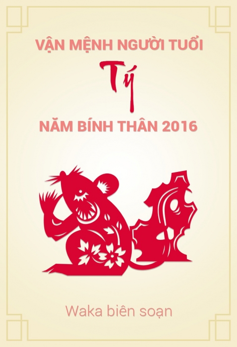 Vận mạng tuổi Tý năm Bính Thân 2016