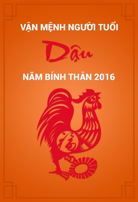 Vận mệnh tuổi Dậu năm Bính Thân 2016