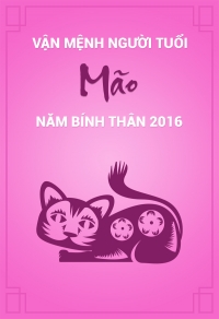 Vận mệnh người tuổi Mão năm Bính Thân 2016 Vận mệnh người tuổi Mão năm Bính Thân 2016