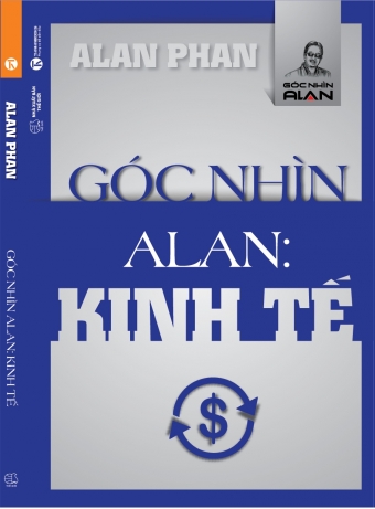 Goc nhin Alan: Kinh te Goc nhin Alan: Kinh te