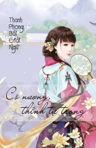 Co Nuong, Thinh Tu Trong! Co Nuong, Thinh Tu Trong!