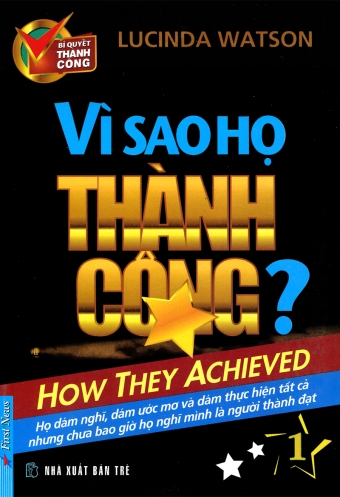 Vi sao ho thanh cong (Tap 1) Vi sao ho thanh cong (Tap 1)