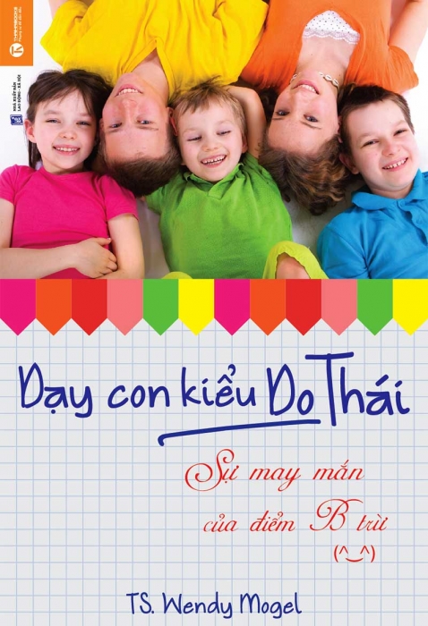 Dạy con kiểu Do Thái: Sự may mắn của điểm B trừ
