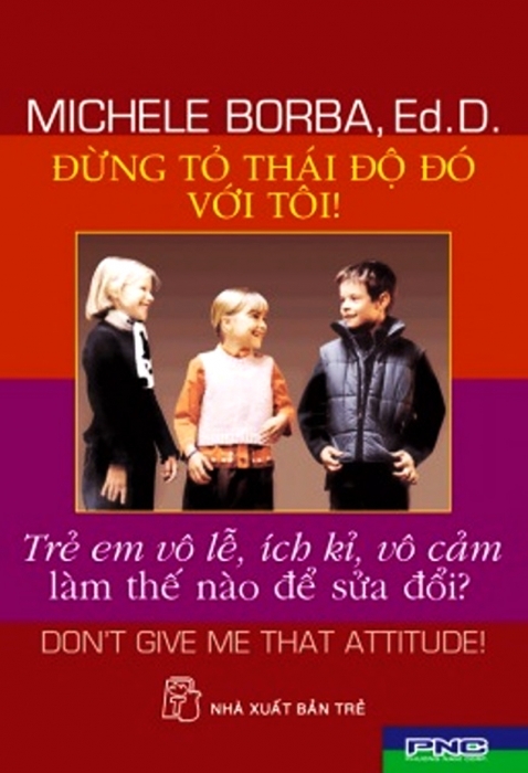 Đừng tỏ thái độ đó với tôi