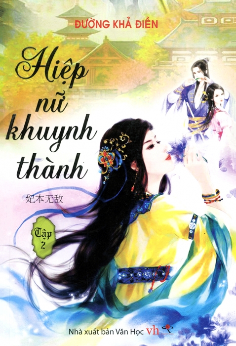 Hiệp nữ khuynh thành - Tập 2