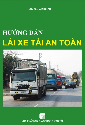 Huong dan lai xe tai an toan Huong dan lai xe tai an toan