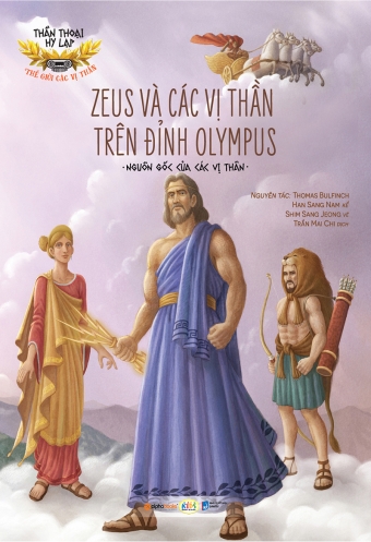 Than thoai Hy Lap - Zeus va cac vi than tren dinh Olympus Than thoai Hy Lap - Zeus va cac vi than tren dinh Olympus