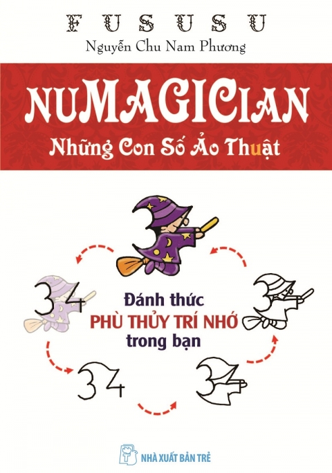 Numagician - Những con số ảo thuật (Tập 1) - Đánh thức phù thủy trí nhớ trong bạn