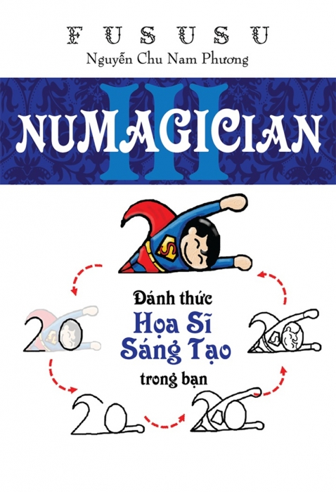 Numagician - Những con số ảo thuật (Tập 3) - Đánh thức họa sĩ sáng tạo trong bạn